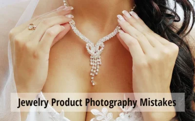 Jewelry Product Photography Mistakes